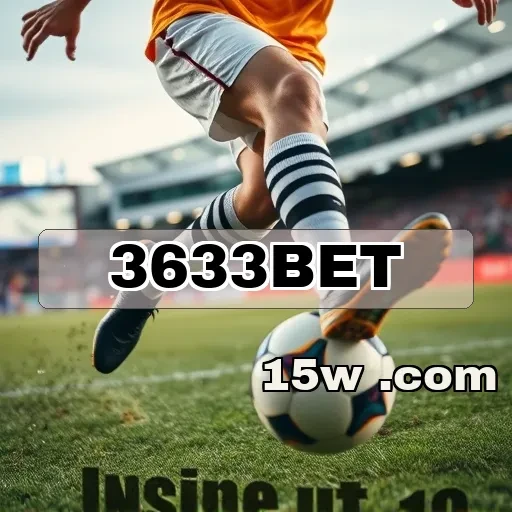 3633bet: Experimente a Diversão e Emoção do Cassino Ao Vivo